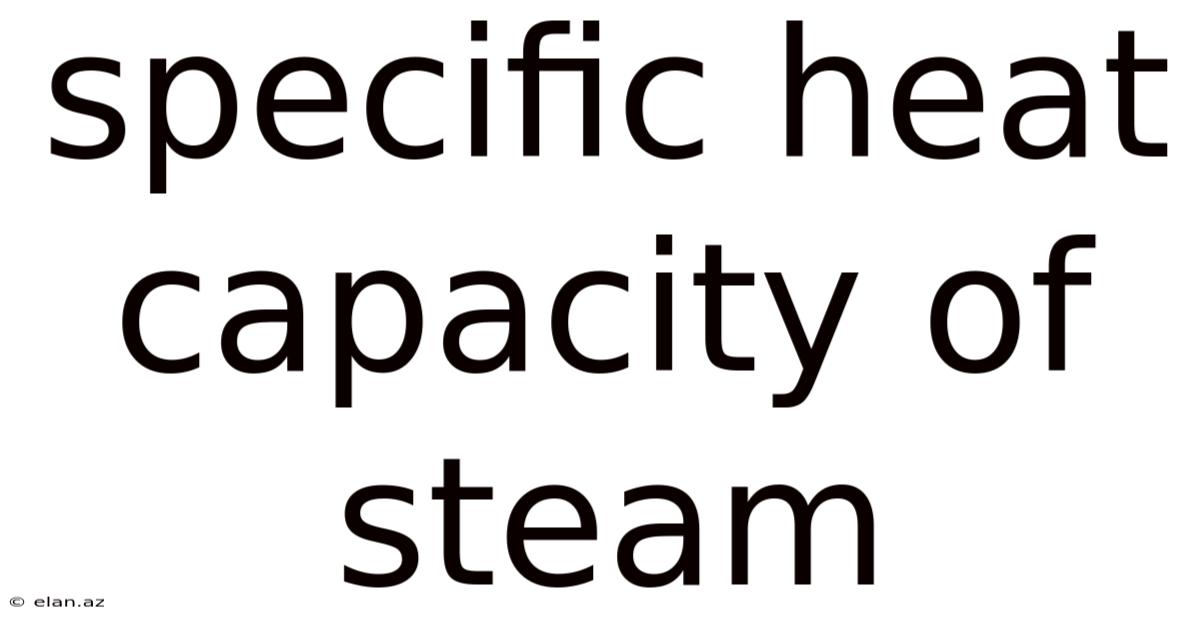 Specific Heat Capacity Of Steam