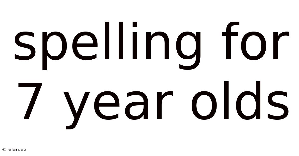Spelling For 7 Year Olds