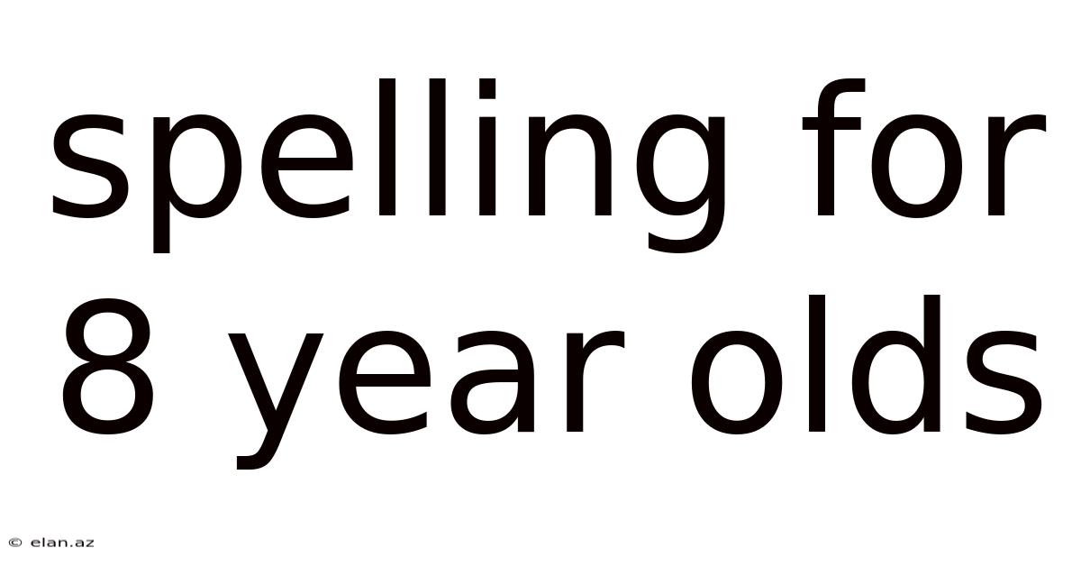 Spelling For 8 Year Olds
