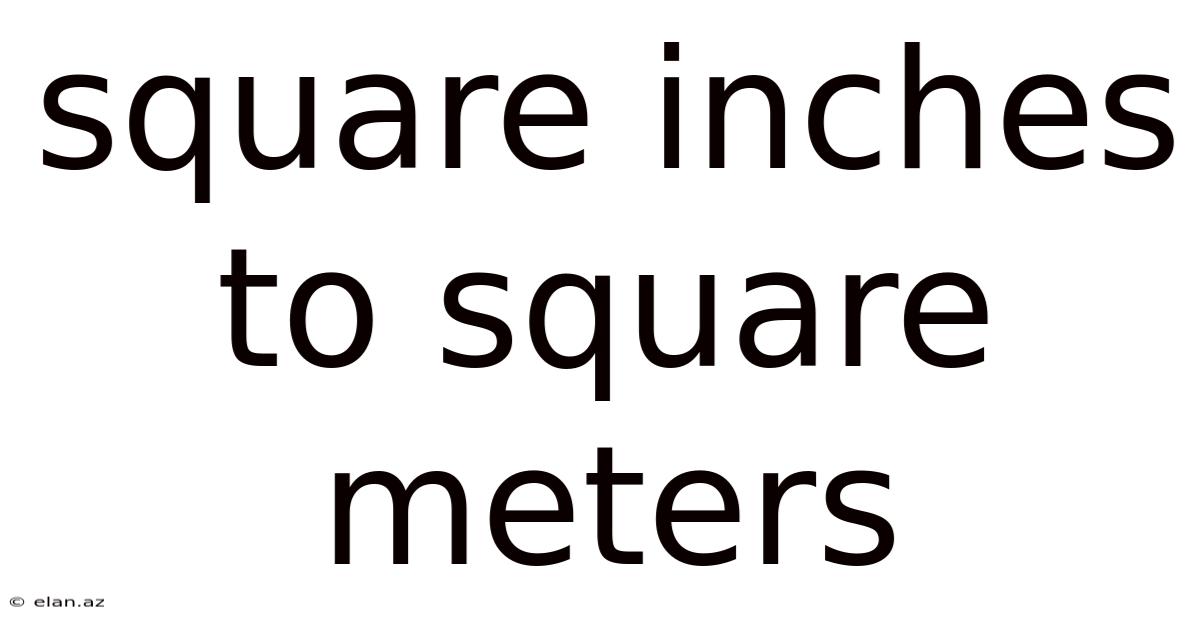Square Inches To Square Meters