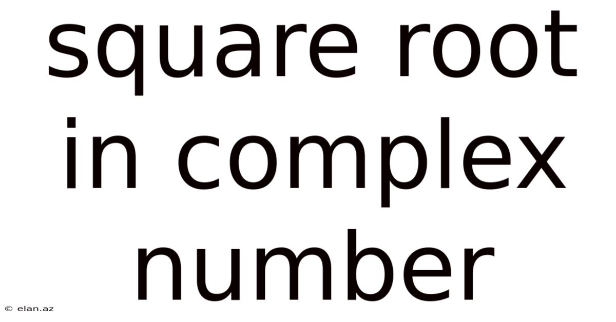 Square Root In Complex Number