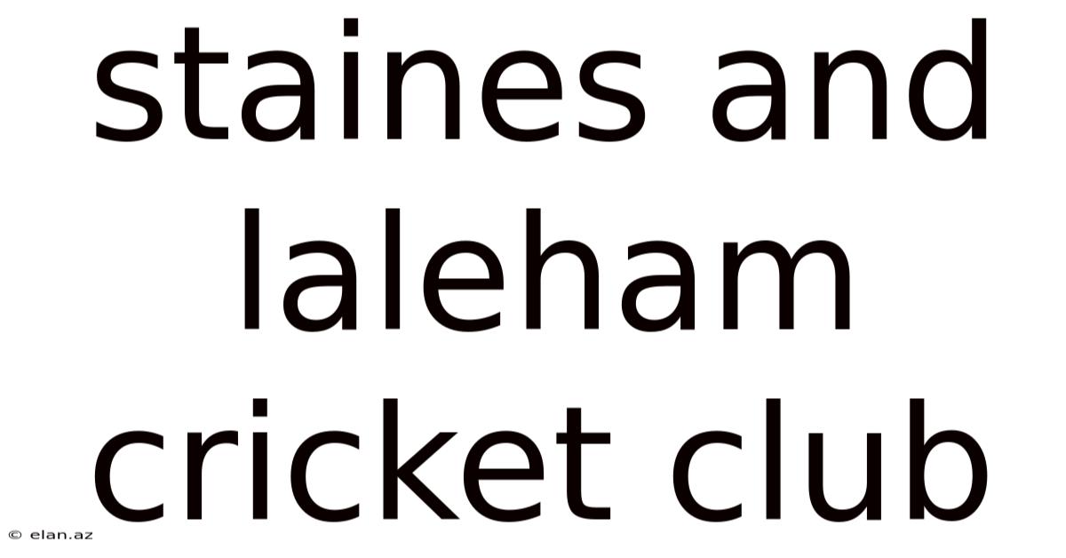 Staines And Laleham Cricket Club
