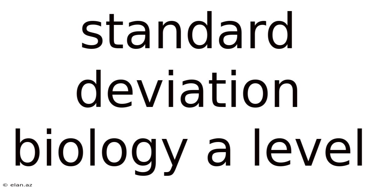 Standard Deviation Biology A Level