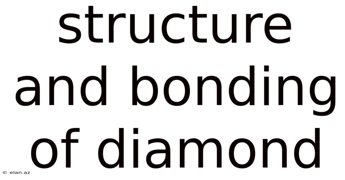 Structure And Bonding Of Diamond