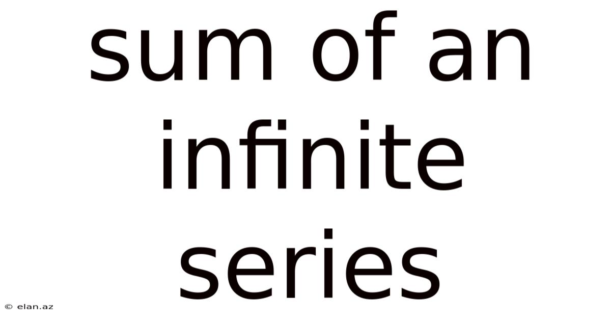 Sum Of An Infinite Series