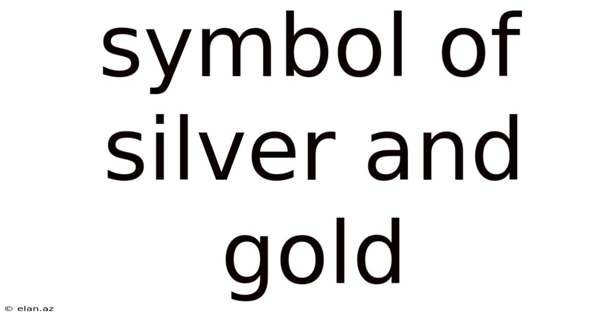 Symbol Of Silver And Gold