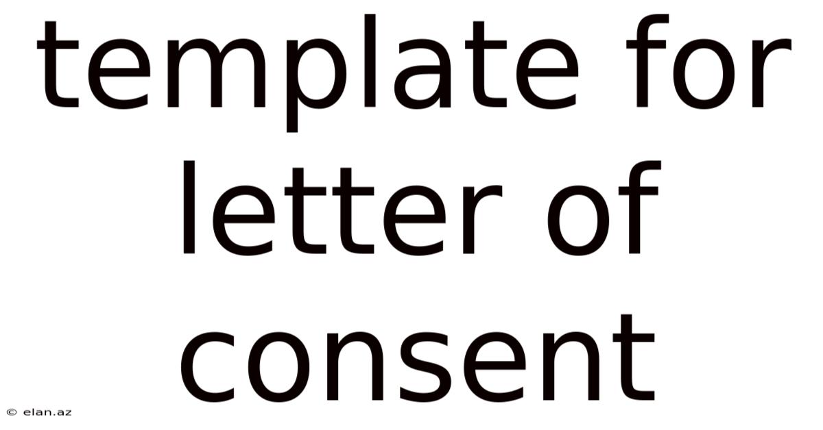 Template For Letter Of Consent