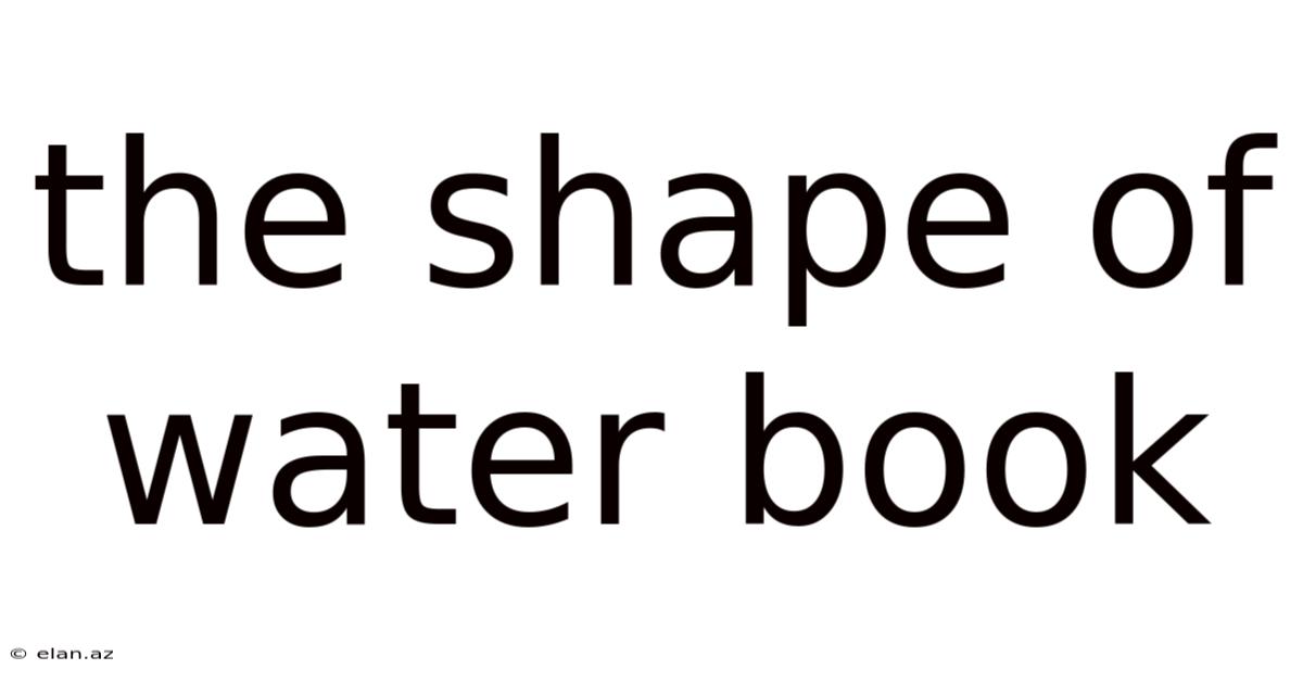 The Shape Of Water Book