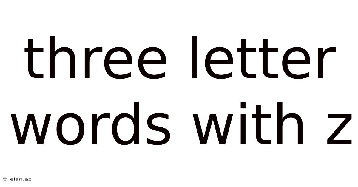 Three Letter Words With Z