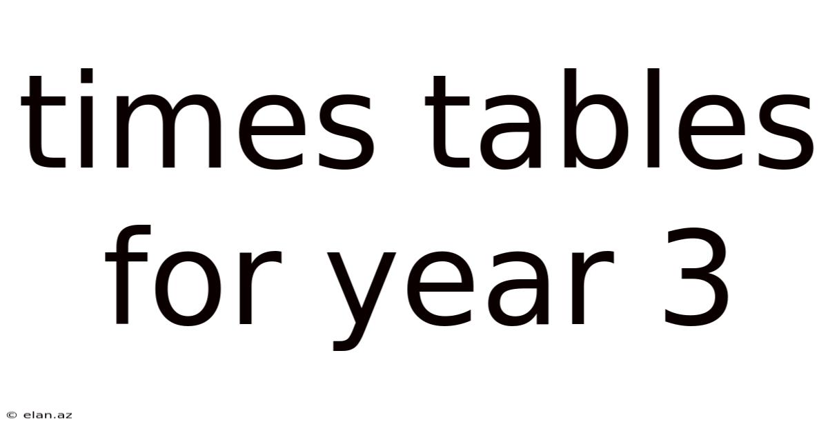 Times Tables For Year 3