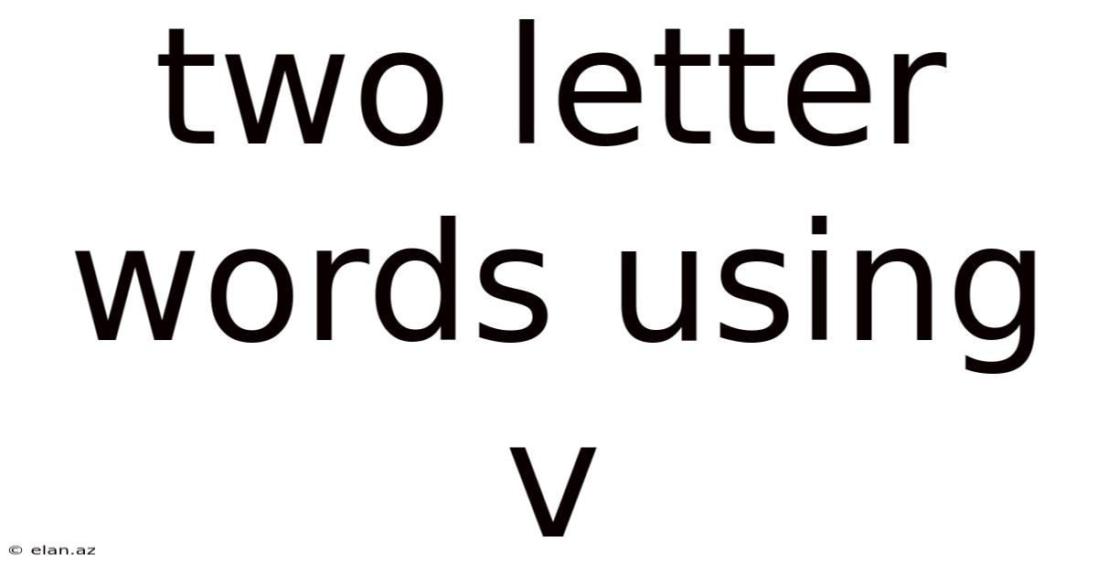 Two Letter Words Using V
