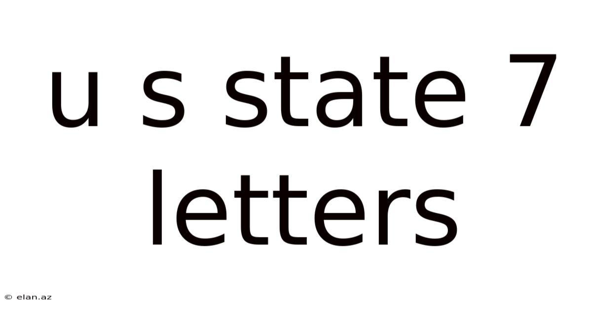 U S State 7 Letters