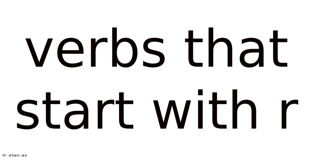 Verbs That Start With R