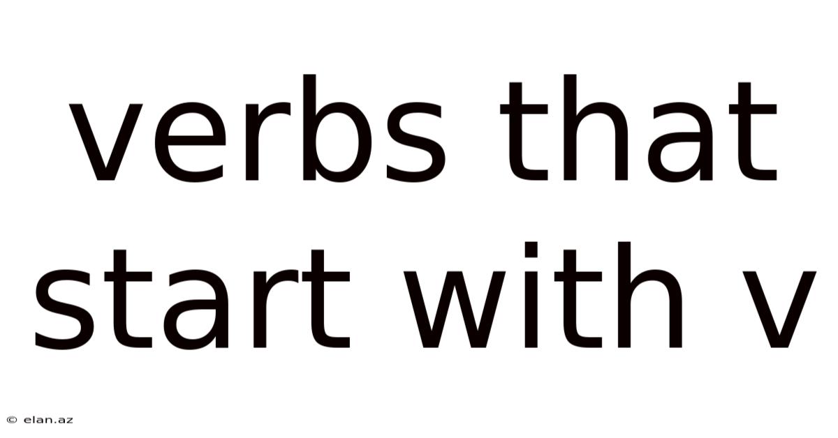 Verbs That Start With V
