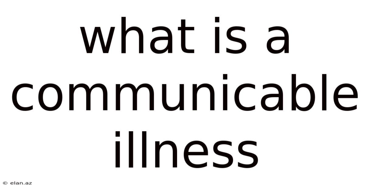 What Is A Communicable Illness