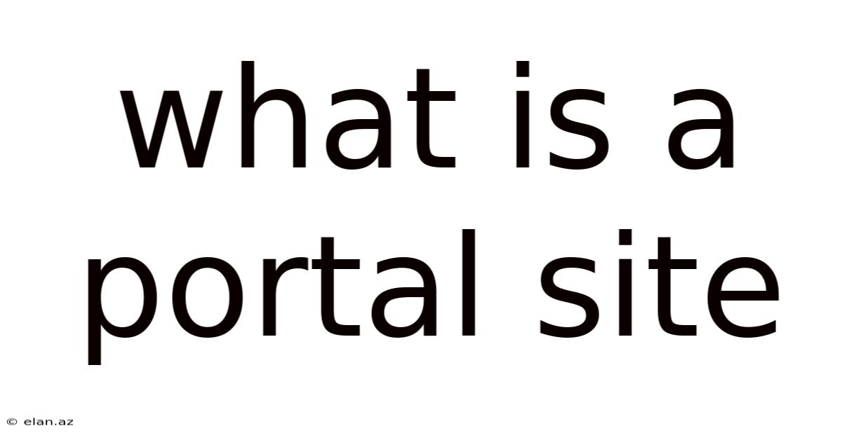 What Is A Portal Site