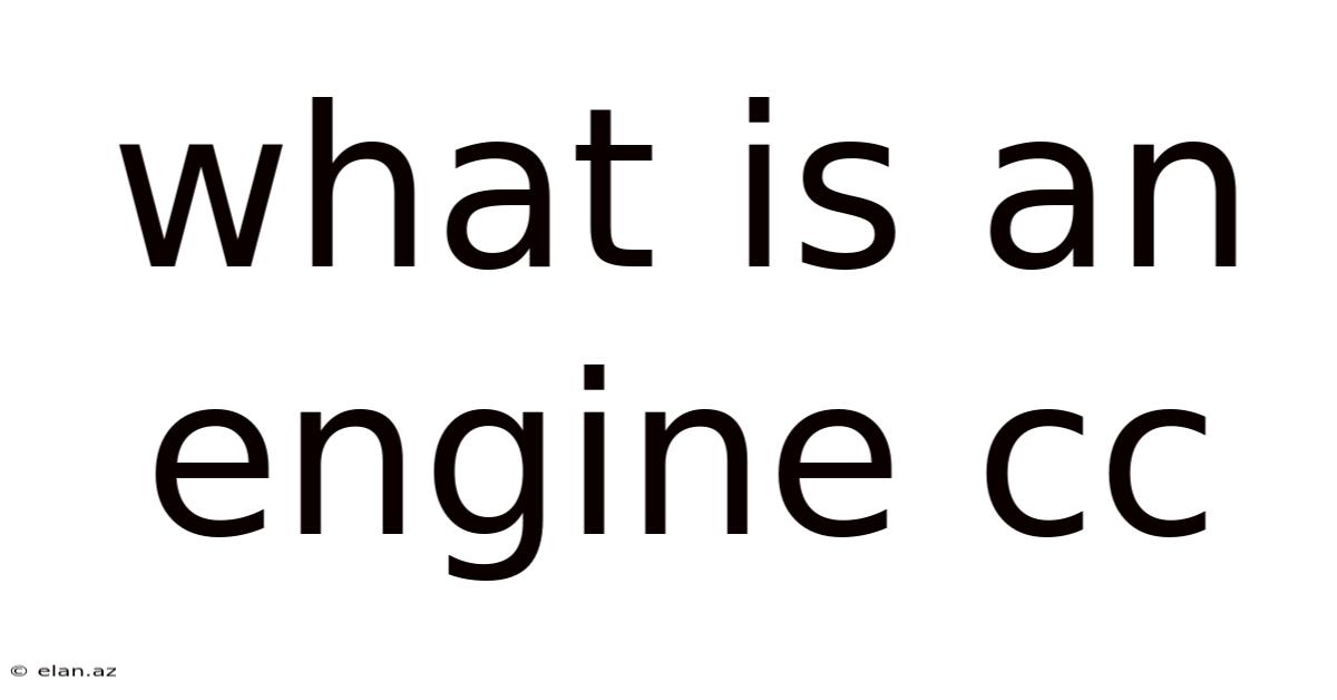 What Is An Engine Cc