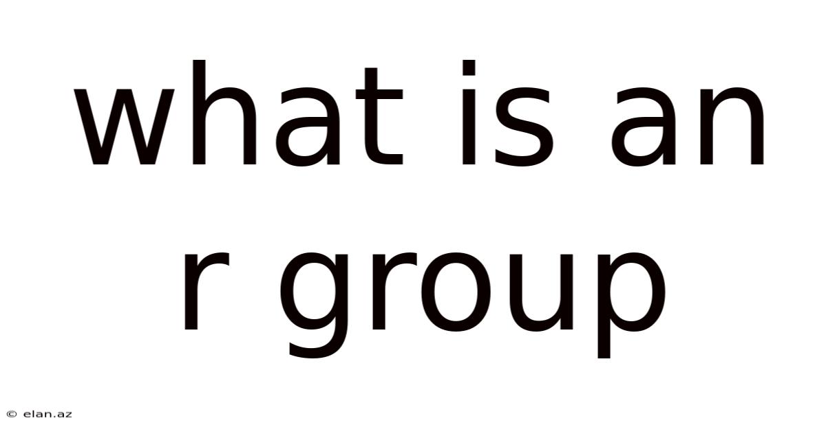 What Is An R Group