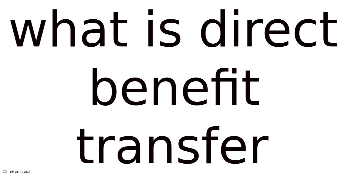 What Is Direct Benefit Transfer