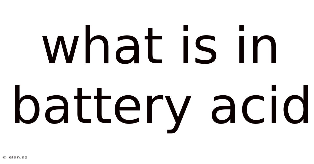 What Is In Battery Acid