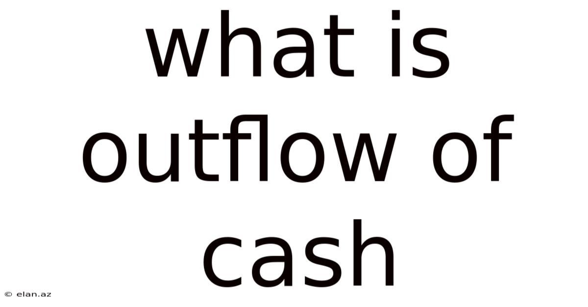 What Is Outflow Of Cash