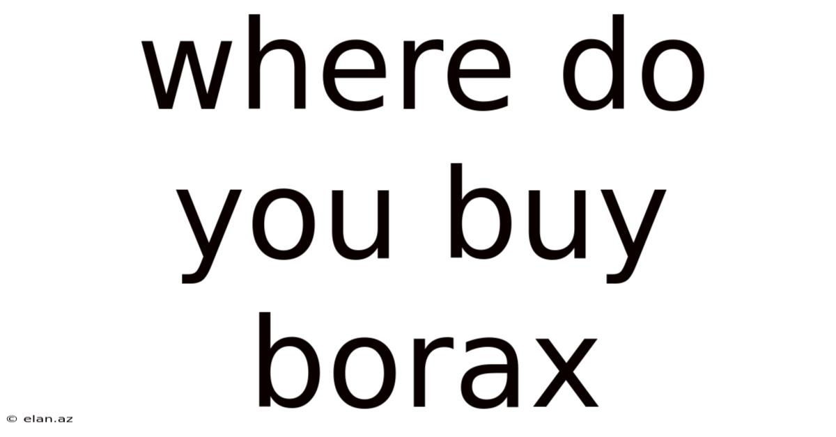 Where Do You Buy Borax