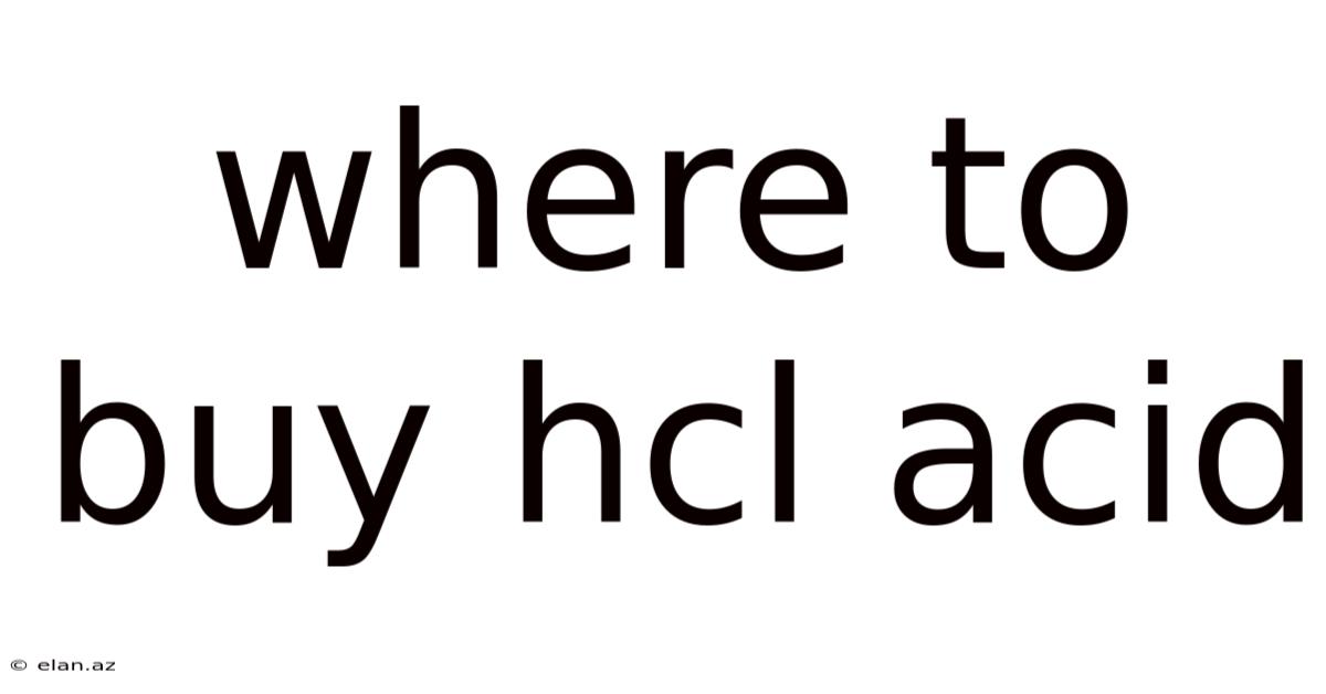 Where To Buy Hcl Acid