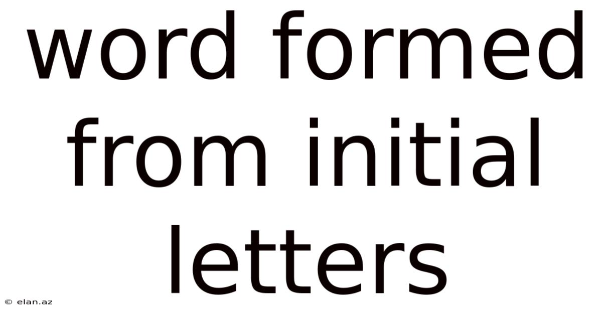 Word Formed From Initial Letters
