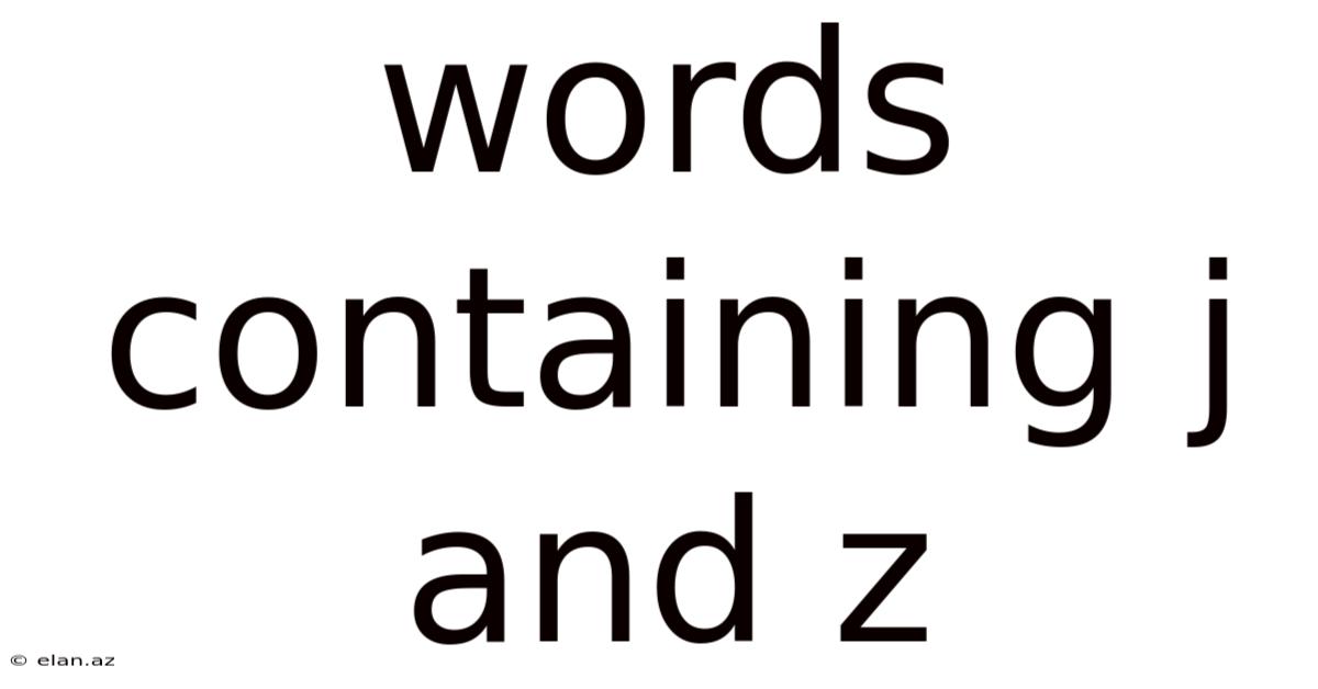 Words Containing J And Z