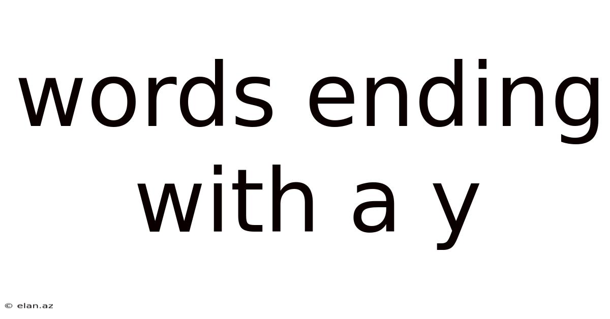 Words Ending With A Y
