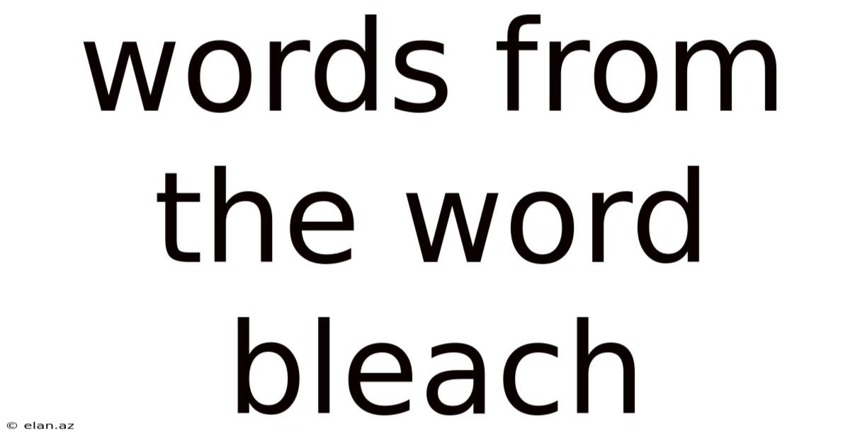 Words From The Word Bleach