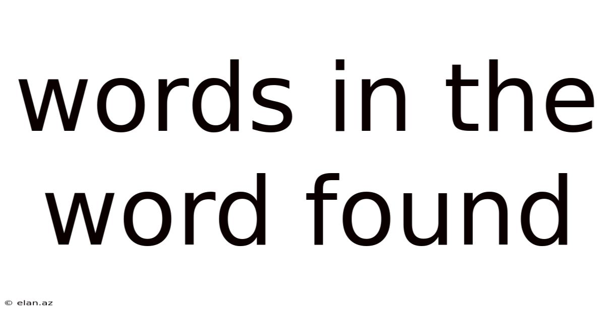 Words In The Word Found