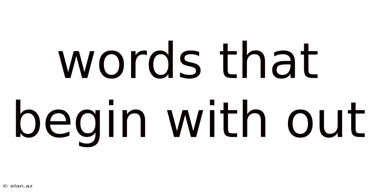 Words That Begin With Out