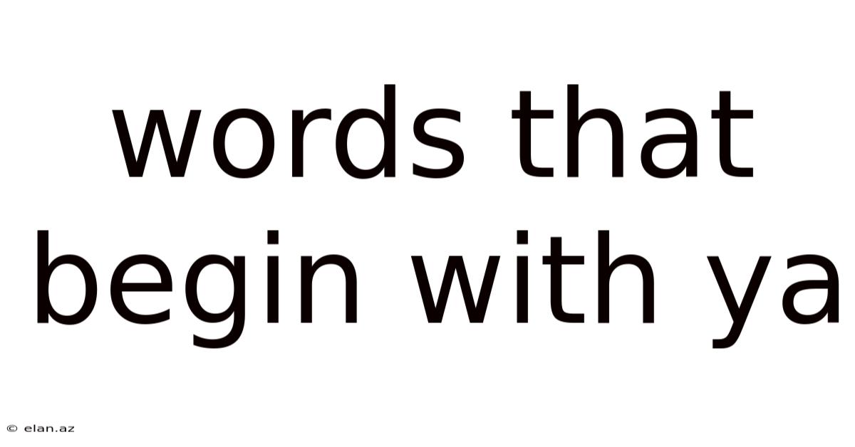 Words That Begin With Ya