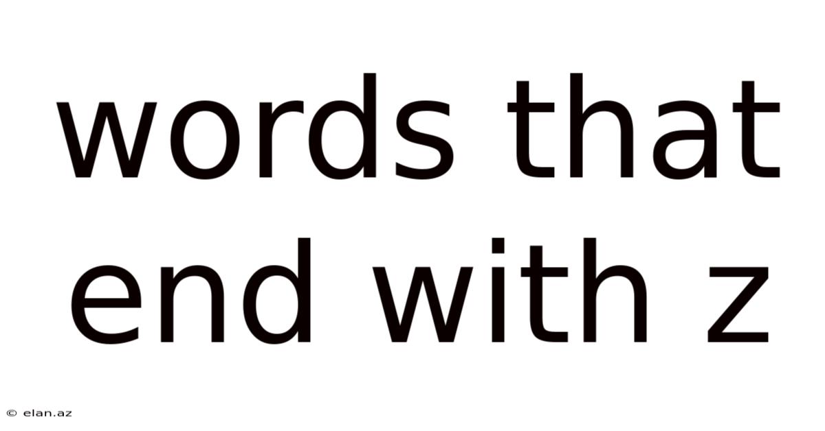 Words That End With Z