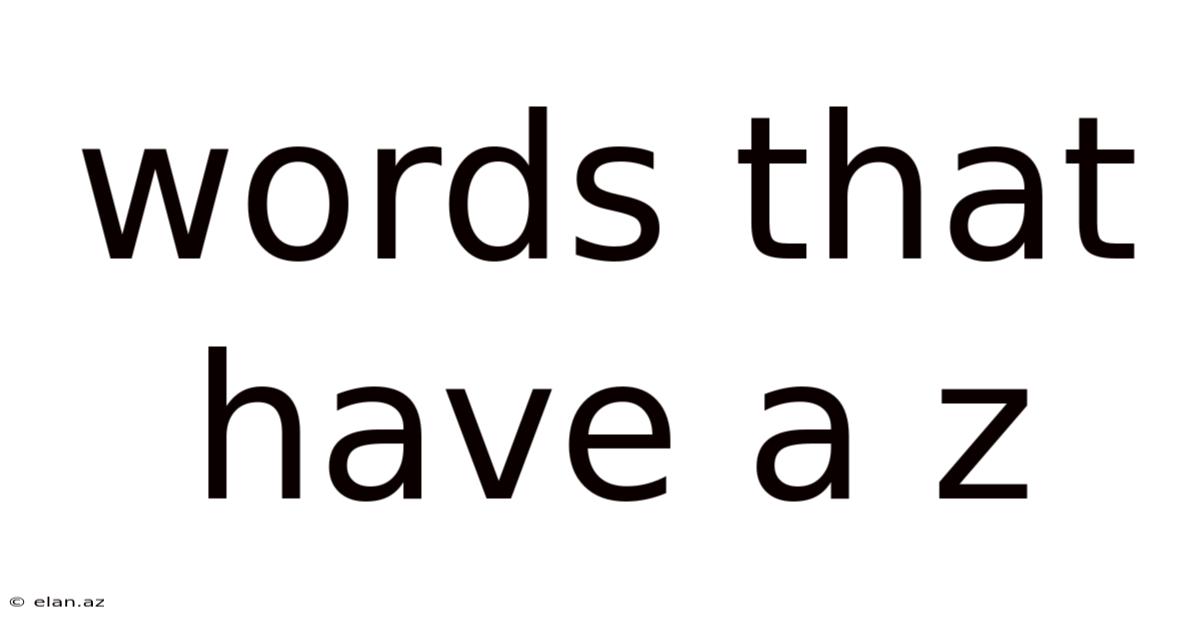 Words That Have A Z