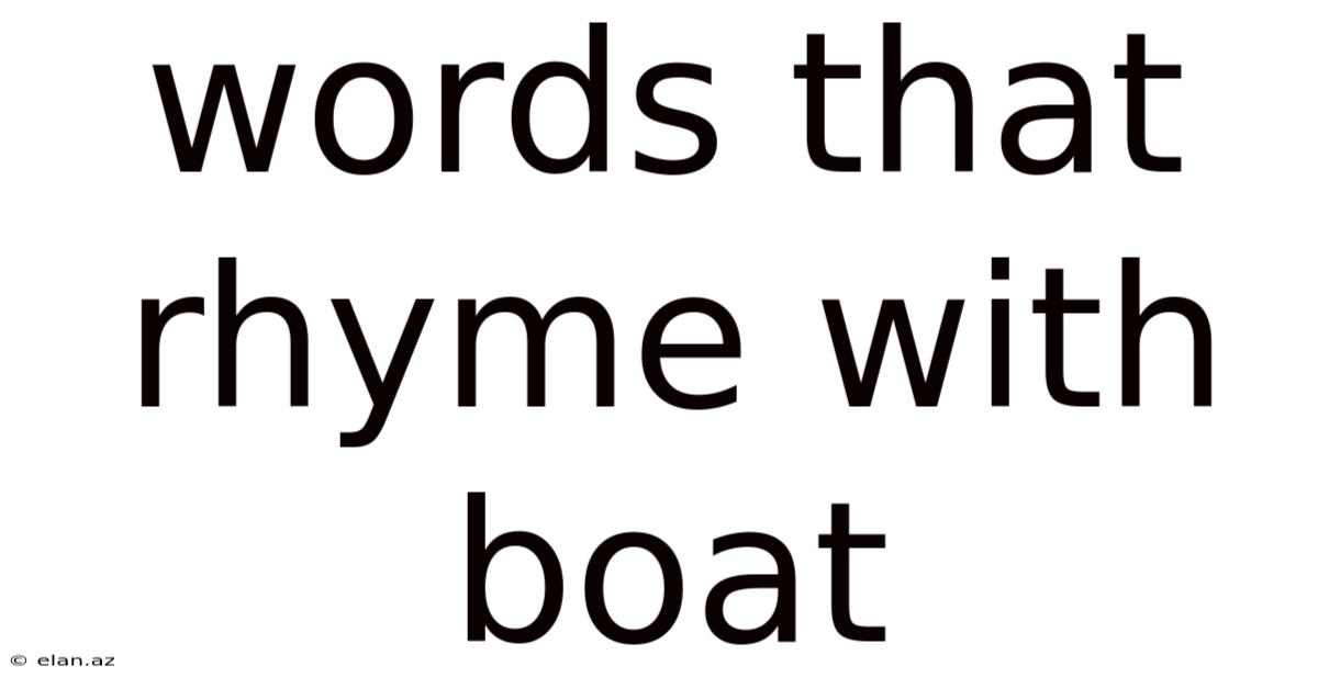 Words That Rhyme With Boat