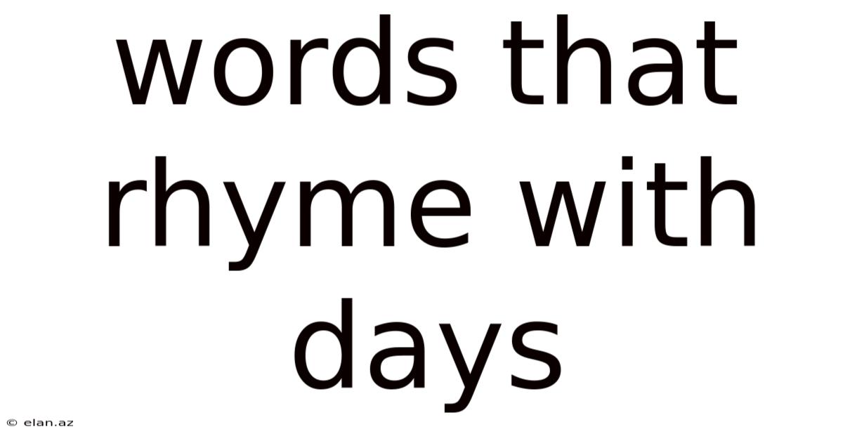 Words That Rhyme With Days