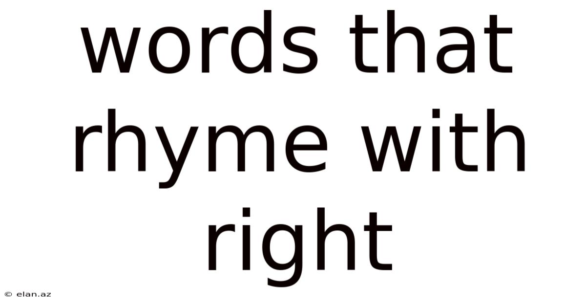 Words That Rhyme With Right