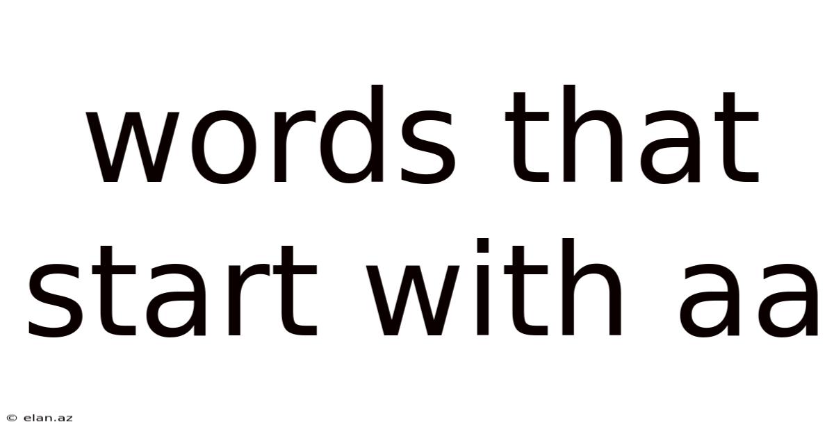 Words That Start With Aa