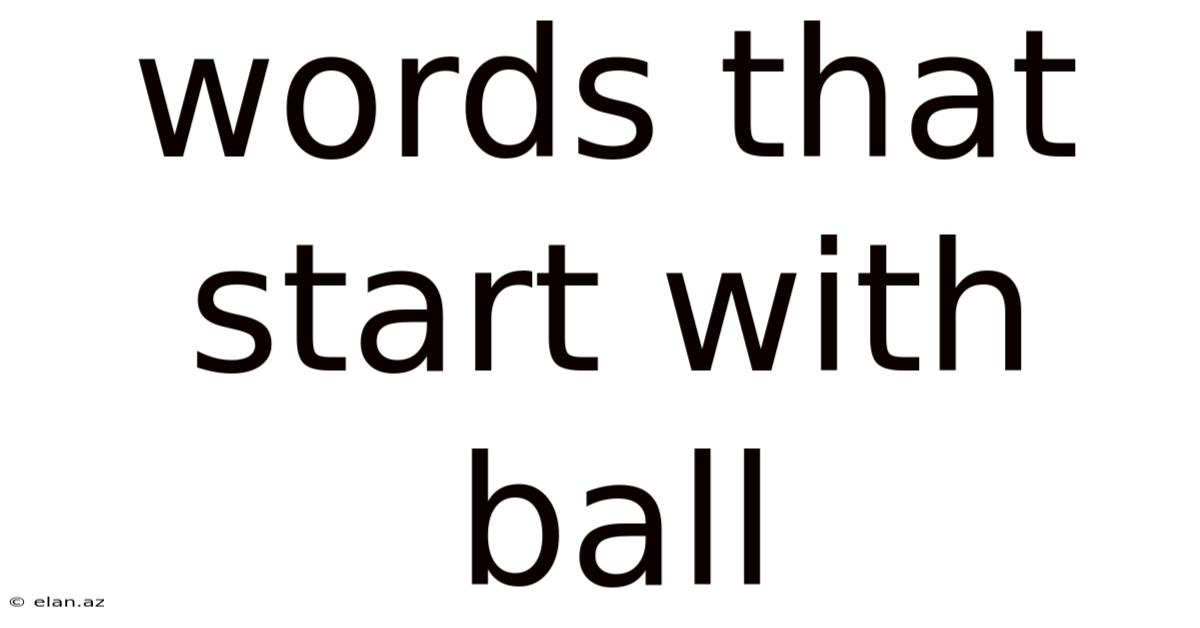 Words That Start With Ball