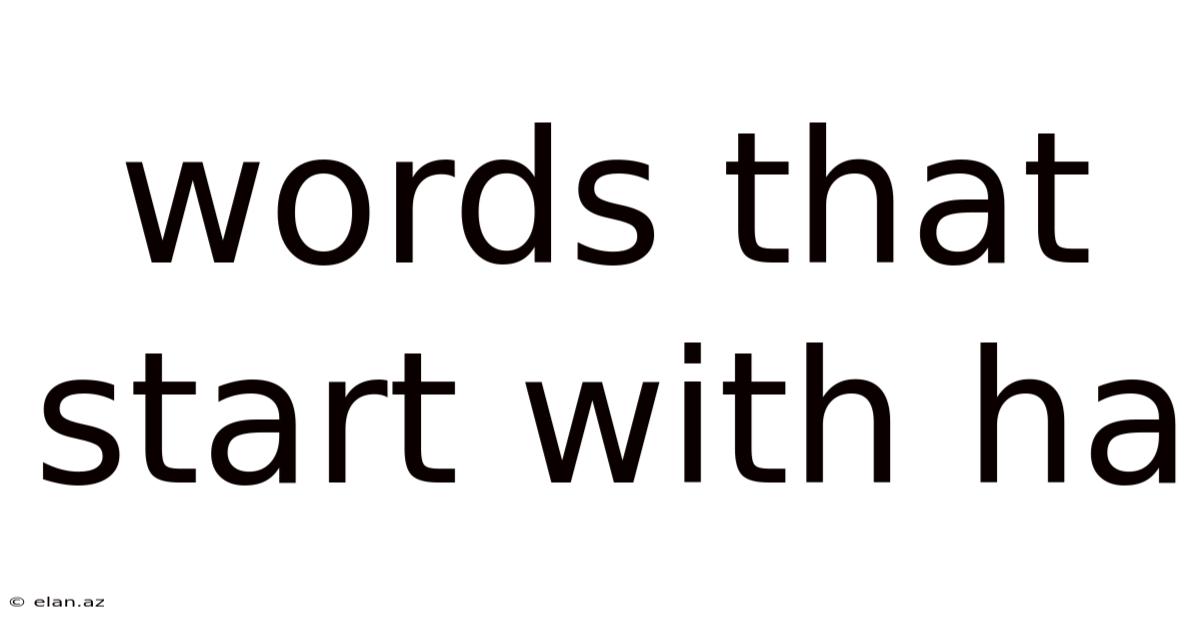 Words That Start With Ha
