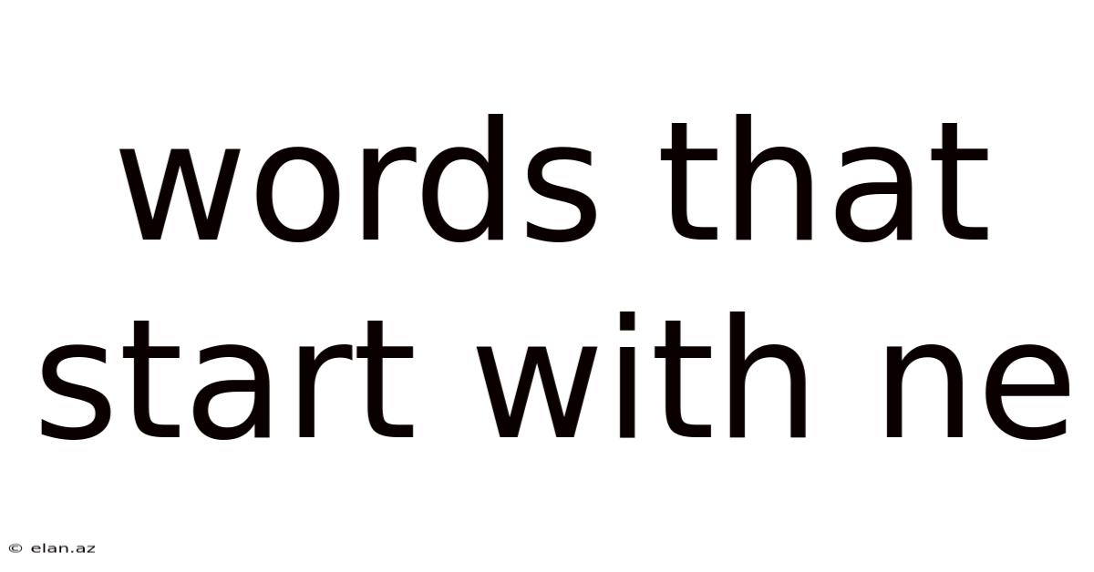 Words That Start With Ne