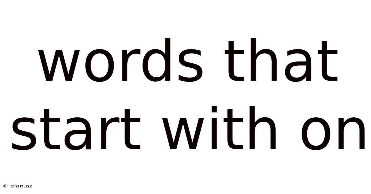 Words That Start With On