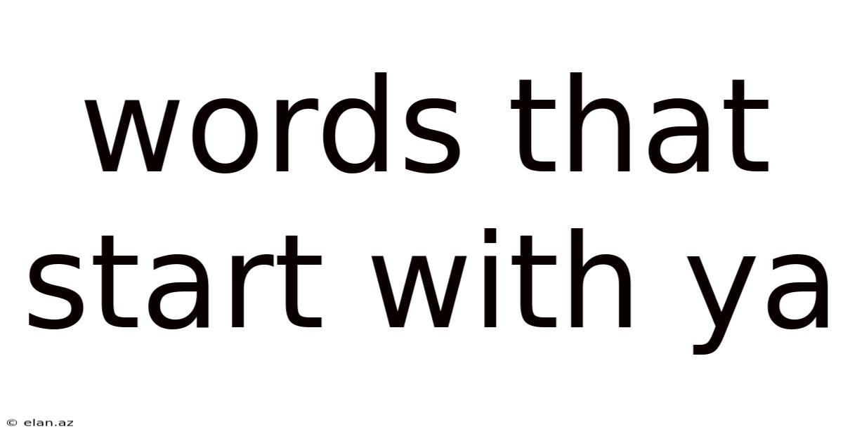 Words That Start With Ya