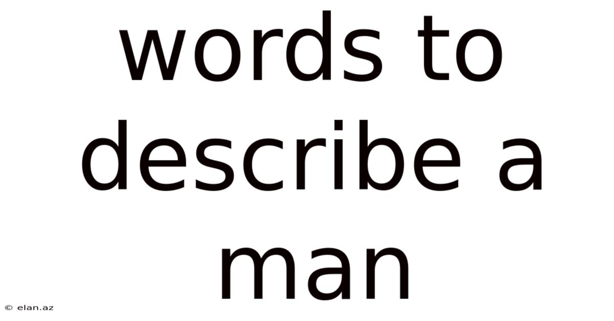 Words To Describe A Man