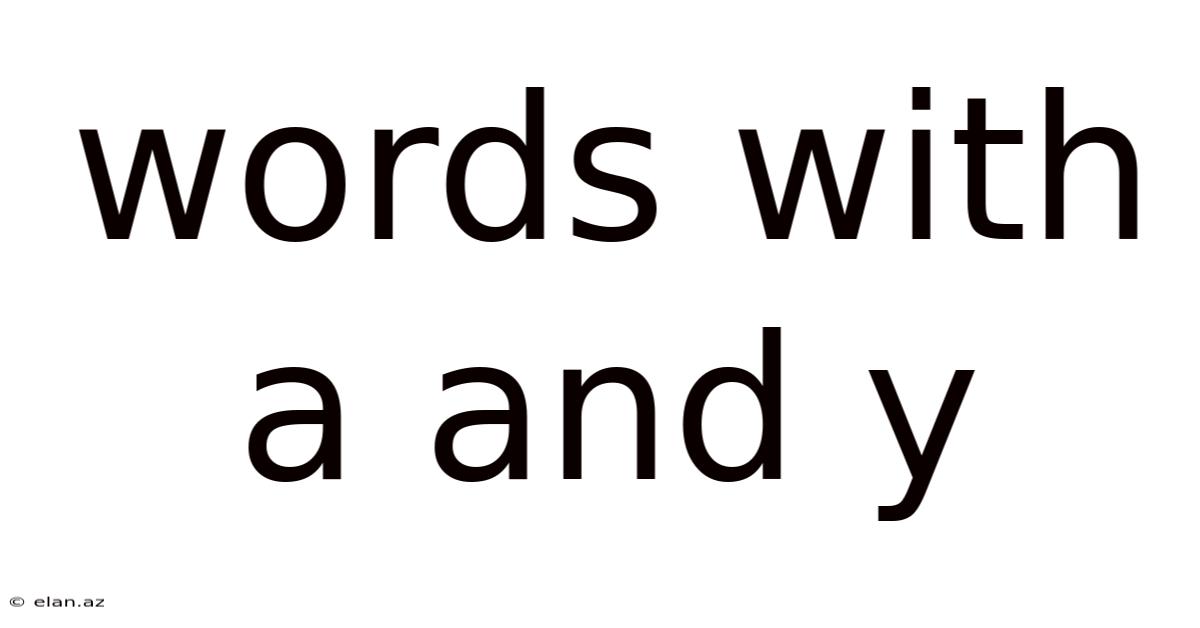 Words With A And Y