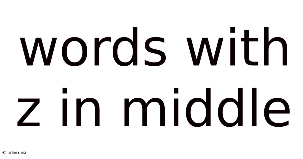 Words With Z In Middle