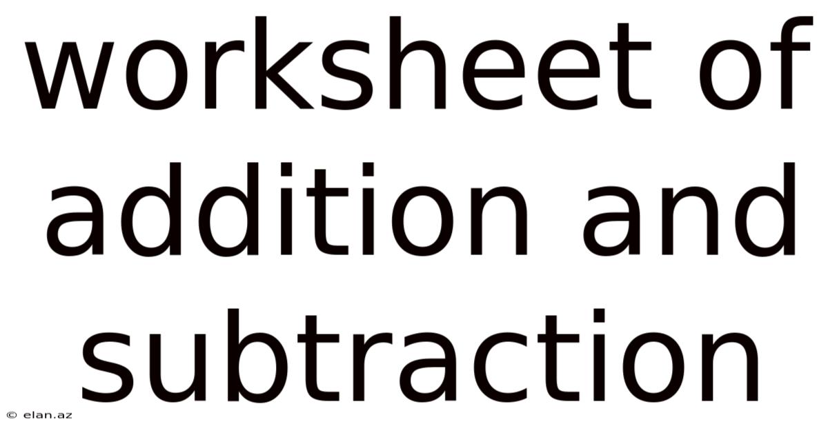 Worksheet Of Addition And Subtraction