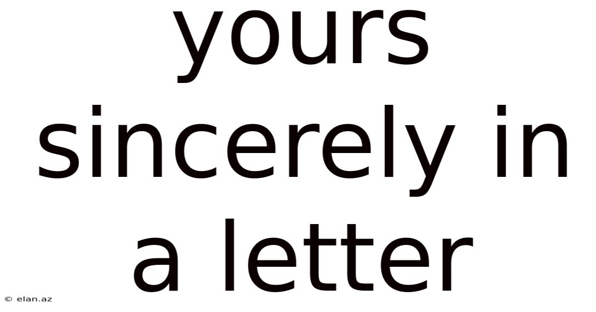 Yours Sincerely In A Letter